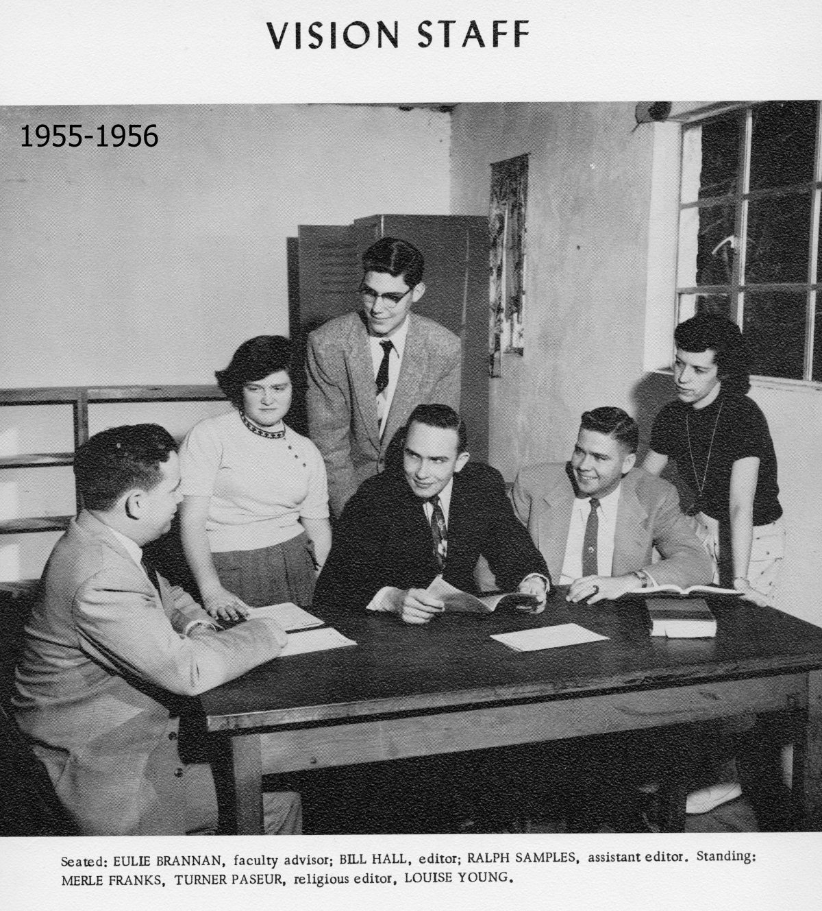 Brannan as the Faculty Advisor for the VISION in 1955.