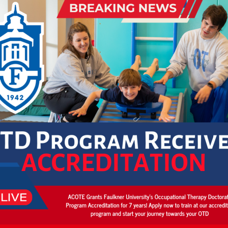 Advertisement announcing the accreditation of the Faulkner Occupational Therapy Program.